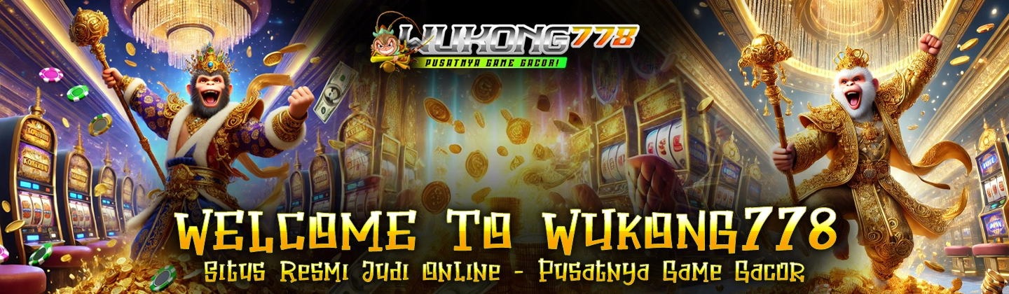 Wukong778: Daftar Situs Judi Slot Online Gacor Mudah Menang